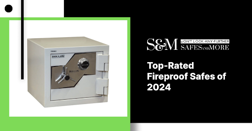 Top-Rated Fireproof Safes of 2024