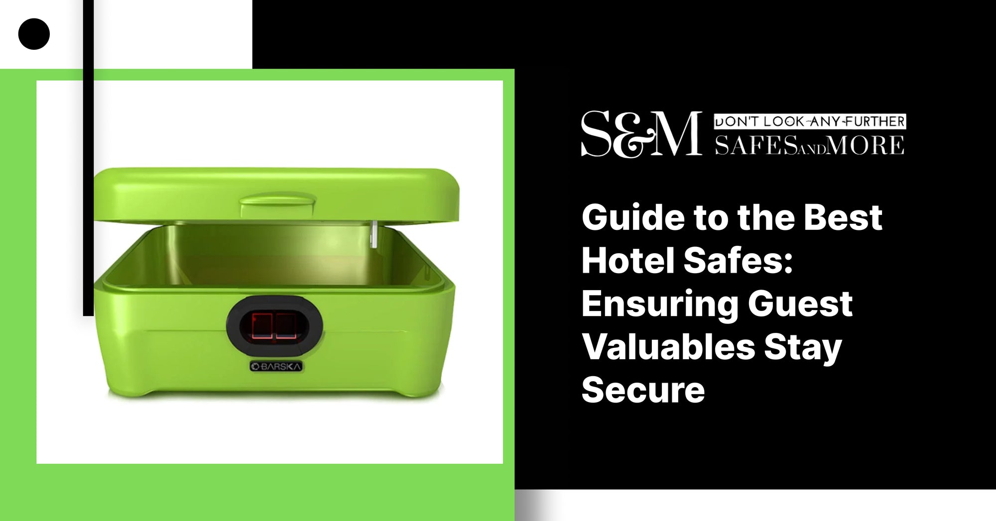 Guide to the Best Hotel Safes: Ensuring Guest Valuables Stay Secure