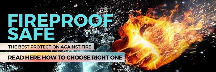 Fireproof safes - Classification & Explanation