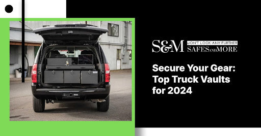 Secure Your Gear: Top Truck Vaults for 2024